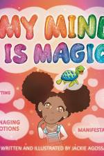 My Mind Is Magic af Jackie Agossa