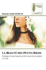 La Beauté des Petits Riens af Bouesse Arafat Nzaba M.