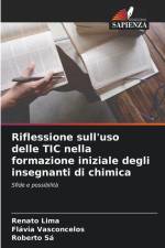 Riflessione sull'uso delle TIC nella formazione iniziale degli insegnanti di chimica af Renato Lima