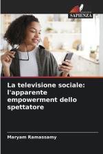 La televisione sociale: l'apparente empowerment dello spettatore af Maryam Ramassamy