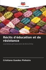 Récits d'éducation et de résistance af Cristiano Guedes Pinheiro