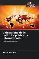 Valutazione delle politiche pubbliche internazionali af Samir Bouggar