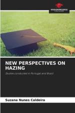 NEW PERSPECTIVES ON HAZING af Suzana Nunes Caldeira