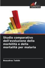 Studio comparativo dell'evoluzione della morbilità e della mortalità per malaria af Beaudras Tabibi
