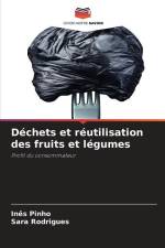 Déchets et réutilisation des fruits et légumes af Inês Pinho