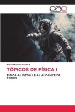 TÓPICOS DE FÍSICA I af Antonio Escalante