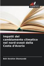 Impatti del cambiamento climatico nel nord-ovest della Costa d'Avorio af Béh Ibrahim Diomandé