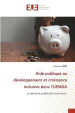 Aide publique au développement et croissance inclusive dans l¿UEMOA af Hermann Abbe