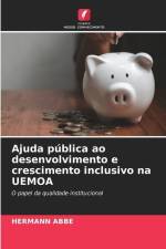 Ajuda pública ao desenvolvimento e crescimento inclusivo na UEMOA af Hermann Abbe