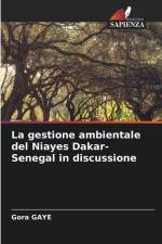 La gestione ambientale del Niayes Dakar-Senegal in discussione af Gora Gaye