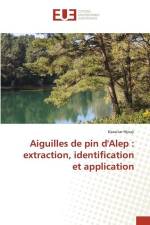 Aiguilles de pin d'Alep : extraction, identification et application af Kaoutar Hjouji