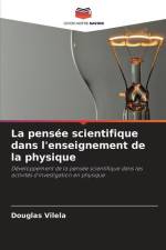 La pensée scientifique dans l'enseignement de la physique af Douglas Vilela