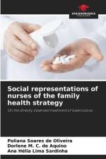 Social representations of nurses of the family health strategy af Poliana Soares de Oliveira