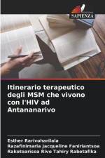 Itinerario terapeutico degli MSM che vivono con l'HIV ad Antananarivo af Esther Rarivoharilala