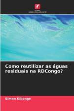 Como reutilizar as águas residuais na RDCongo? af Simon Kibonge