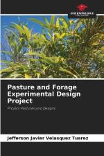 Pasture and Forage Experimental Design Project af Jefferson Javier Velasquez Tuarez