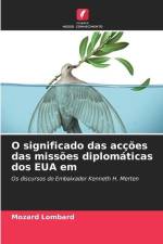 O significado das acções das missões diplomáticas dos EUA em af Mozard Lombard