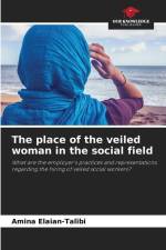 The place of the veiled woman in the social field af Amina Elaian-Talibi