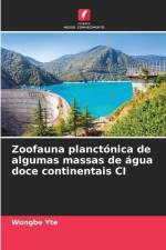 Zoofauna planctónica de algumas massas de água doce continentais CI af Wongbe Yte