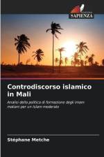 Controdiscorso islamico in Mali af Stéphane Metche
