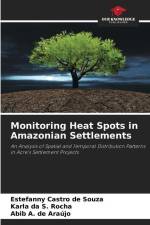 Monitoring Heat Spots in Amazonian Settlements af Estefanny Castro de Souza