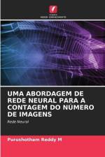 UMA ABORDAGEM DE REDE NEURAL PARA A CONTAGEM DO NÚMERO DE IMAGENS af Purushotham Reddy M