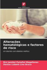 Alterações hematológicas e factores de risco af Rixi Jamilet Peñafiel Magallanes