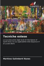 Tecniche estese af Martinez Galimberti Nunes