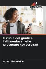 Il ruolo del giudice fallimentare nelle procedure concorsuali af Achraf Elmoudaffar