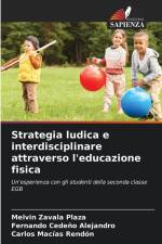 Strategia ludica e interdisciplinare attraverso l'educazione fisica af Melvin Zavala Plaza