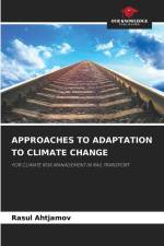 APPROACHES TO ADAPTATION TO CLIMATE CHANGE af Rasul Ahtjamov