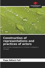 Construction of representations and practices of actors af Papa Ndiack Fall