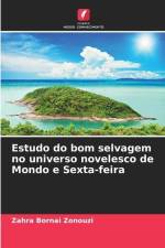 Estudo do bom selvagem no universo novelesco de Mondo e Sexta-feira af Zahra Bornai Zonouzi