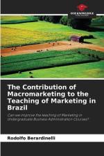 The Contribution of Macromarketing to the Teaching of Marketing in Brazil af Rodolfo Berardinelli