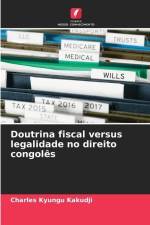 Doutrina fiscal versus legalidade no direito congolês af Charles Kyungu Kakudji