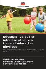Stratégie ludique et interdisciplinaire à travers l'éducation physique af Melvin Zavala Plaza