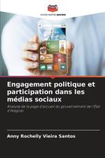 Engagement politique et participation dans les médias sociaux af Anny Rochelly Vieira Santos