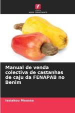 Manual de venda colectiva de castanhas de caju da FENAPAB no Benim af Issiakou Moussa