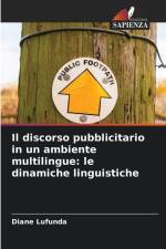 Il discorso pubblicitario in un ambiente multilingue: le dinamiche linguistiche af Diane Lufunda