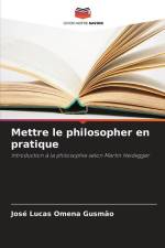 Mettre le philosopher en pratique af José Lucas Omena Gusmão