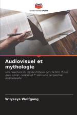 Audiovisuel et mythologie af Wllyssys Wolfgang