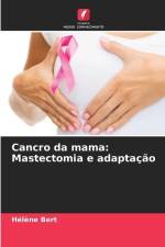 Cancro da mama: Mastectomia e adaptação af Hélène Bert