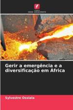 Gerir a emergência e a diversificação em África af Sylvestre Ossiala