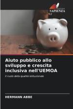 Aiuto pubblico allo sviluppo e crescita inclusiva nell'UEMOA af Hermann Abbe