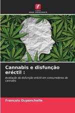 Cannabis e disfunção eréctil : af François Duponchelle