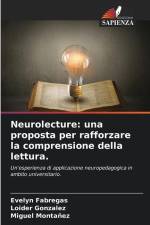 Neurolecture: una proposta per rafforzare la comprensione della lettura. af Evelyn Fabregas