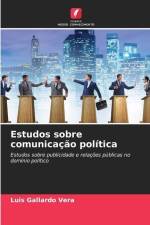 Estudos sobre comunicação política af Luis Gallardo Vera