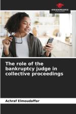The role of the bankruptcy judge in collective proceedings af Achraf Elmoudaffar