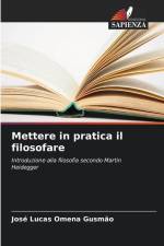 Mettere in pratica il filosofare af José Lucas Omena Gusmão