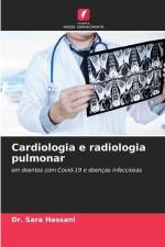 Cardiologia e radiologia pulmonar af Sara Hassani